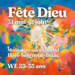 31 Mai au 02 Juin | Fête Dieu avec la Communauté de l'Emmanuel
